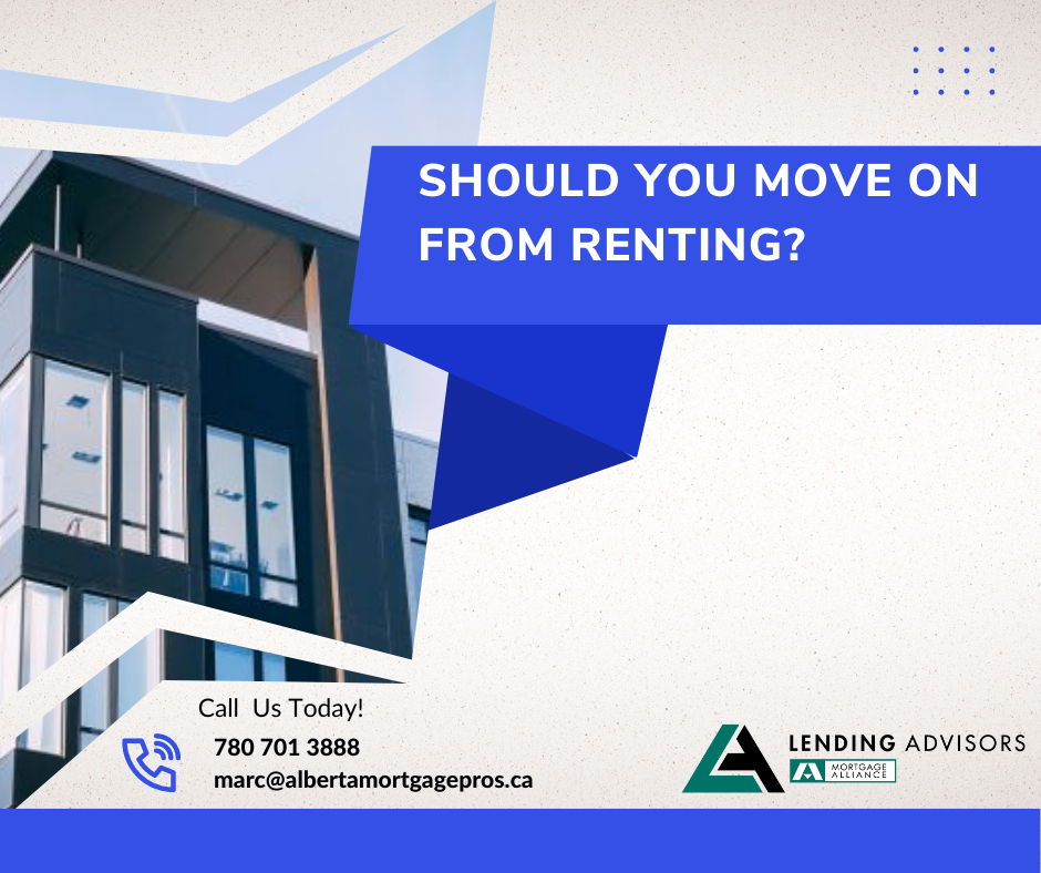 Should You Move On From Renting?